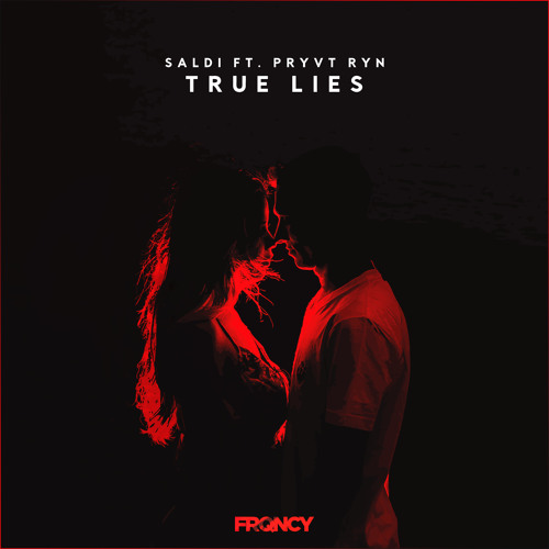 Saldi ft. PRYVT RYN - True Lies /Free Download/