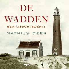 Luisterfragment 'De wadden' van & door Mathijs Deen