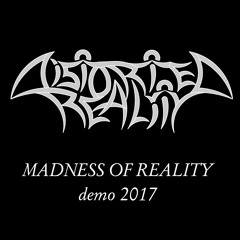 Madness Of Reality