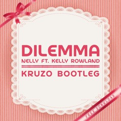 Nelly - Dilemma Ft. Kelly Rowland (Kruzo Remix)
