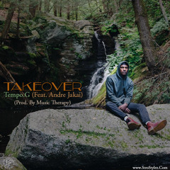 Takeover(Feat. Andre Jakai) (Prod. By Music Therapy)