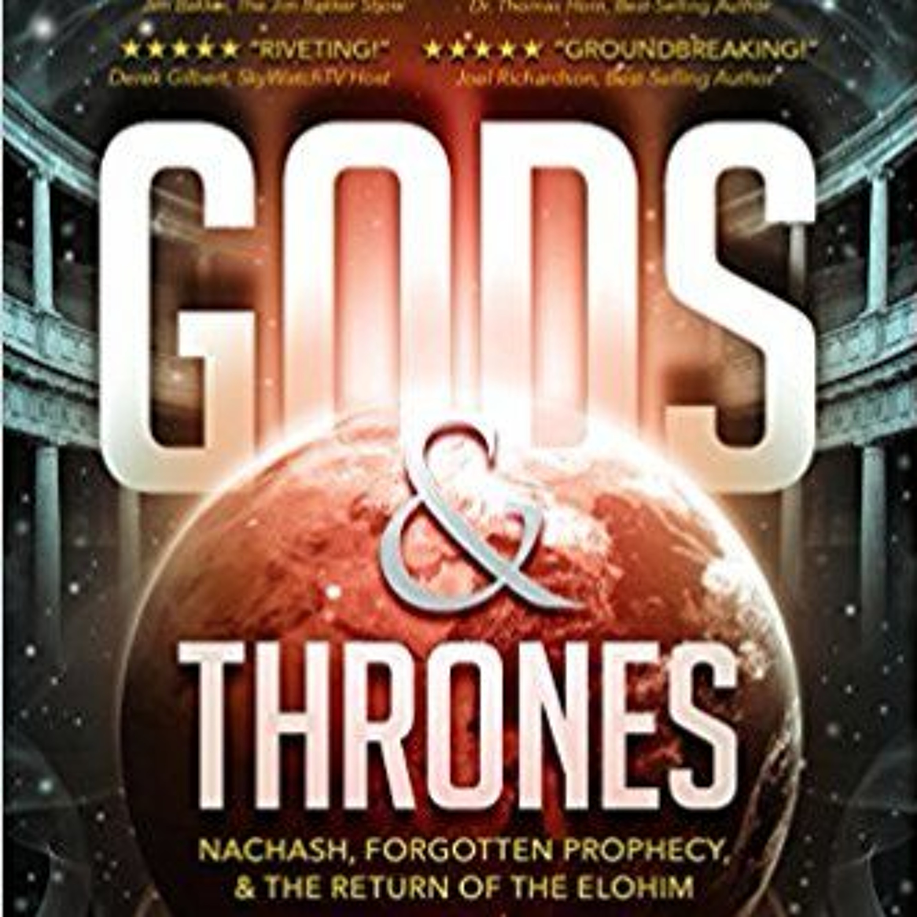 Gods & Thrones: Nachash, Forgotten Prophecy, & the Return of the Elohim episode artwork