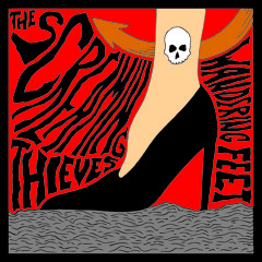 "Wandering Feet" by The Screaming Thieves