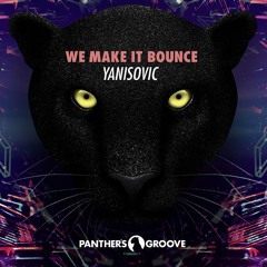 Yanisovic - We Make It Bounce ● Supported by MOUNTBLAQ (Quartzone 012) ●