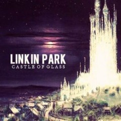 Linkin Park - Castle of glass (MAIT Tribute Remix)