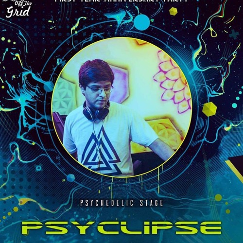 Psyclipse DJ set ( Opening Set for HUJABOY )