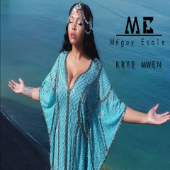 Méguy Esaïe - Kryé Mwen (kompa 2017).mp3