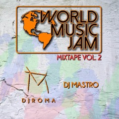 World Music Jam Mixtape Vol.2 - Djs Roma & Mastro