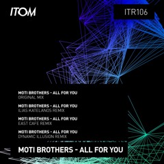 Moti Brothers-All for You (Original Mix)