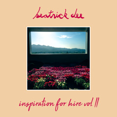 Beatnick Dee - Inspiration For Hire Vol. II