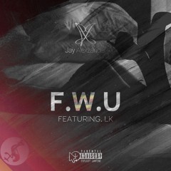 FWU (feat. LK)