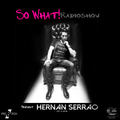 So What Radioshow 138/Hernan Serrao