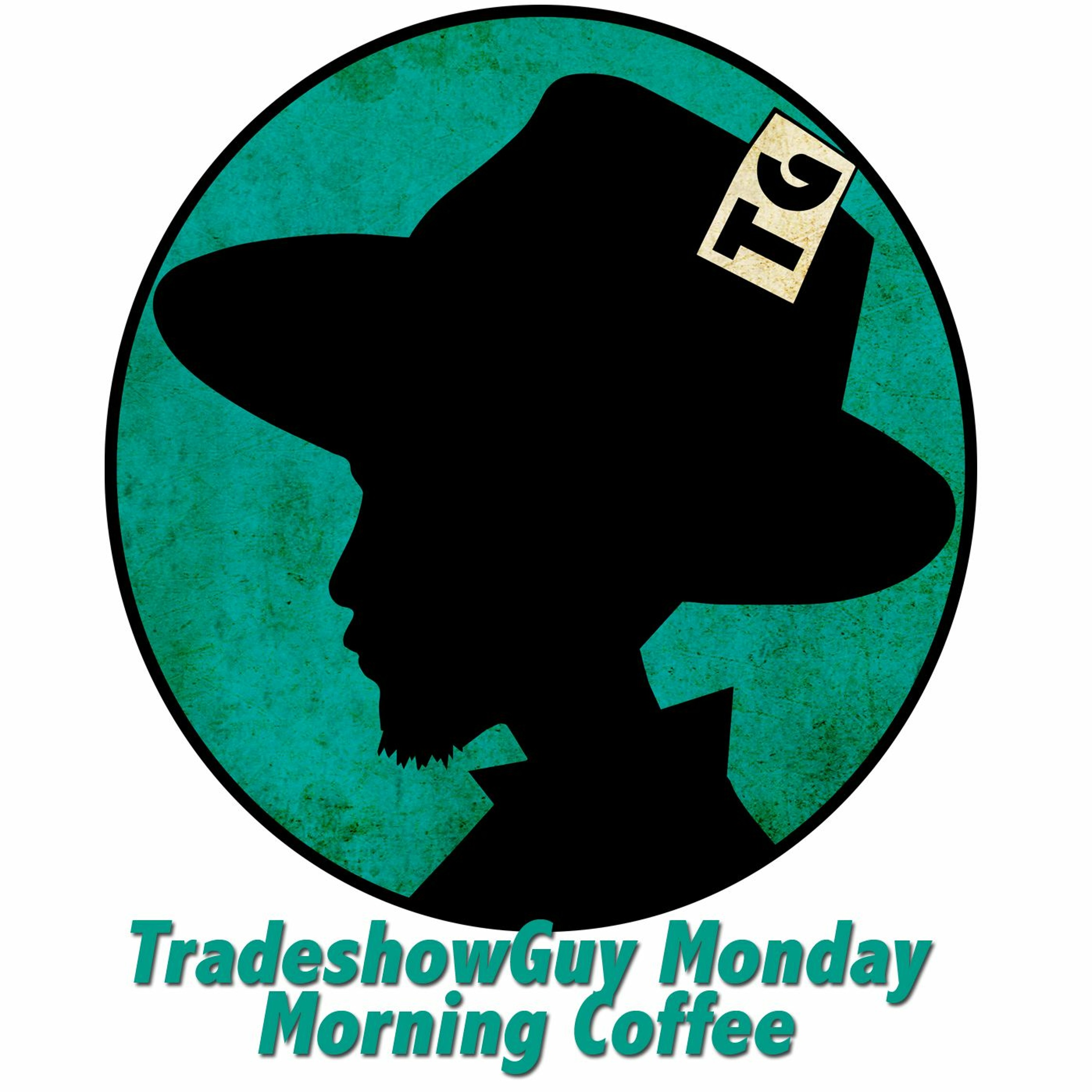 TradeshowGuy Monday Morning Coffee