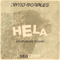 David Morales feat Toshi - Hela (Storm Dub) *preview [MoDef]