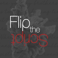 Flip the Script - 10.08.2017 - Part 2 - [I CAN FIX IT MYSELF]