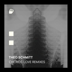 Theo Schmitt - Chords Love - Marabou Remix - Re:Sound Music
