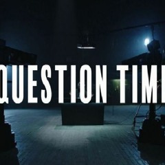 Dave - Question Time