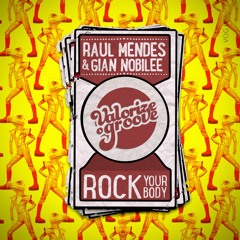 VOG006 Raul Mendes & Gian Nobilee - Rock Your Body