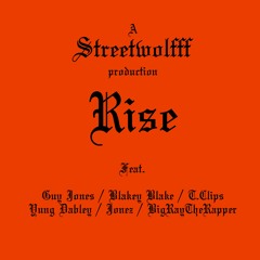 RISE (STREETWOLFFF Cypher)