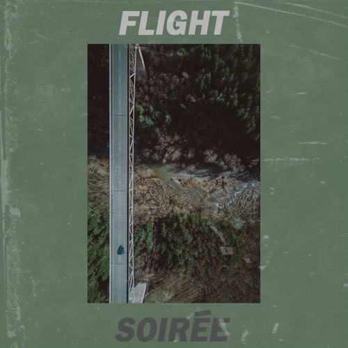 Soirée - Flight