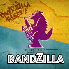 BANDZILLA RISES!!!