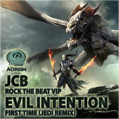 AOR094 - 02 EVIL INTENTION - FIRST TIME (JEDI REMIX) - OUT NOW EXCLUSIVE TO JUNO DOWNLOAD