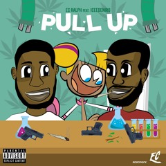 E.C Ralph pull up ft iceedeniro