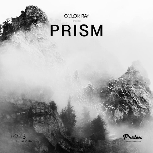 Prism EP 023 (Oct 2017) -  SHFT