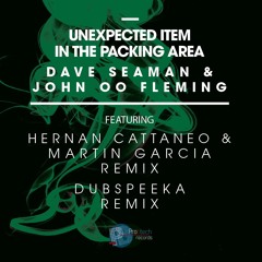 Dave Seaman & John 00 Fleming - Unexpected (Hernan Cattaneo & Martin Garcia Remix)