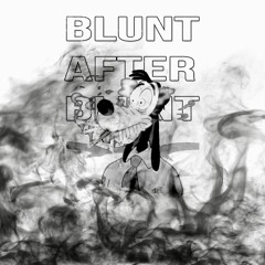 BLUNTAFTERBLUNT - MYTHIC x LSL [R.I.P MYTHIC] [FREE DOWNLOAD]