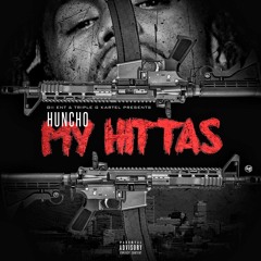 Huncho x My Hittas
