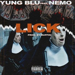 Yung Blu Ft. Nemo - Hit A Lick