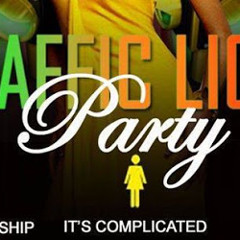 TRAFFIC LIGHT PARTY