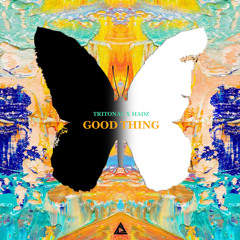 Tritonal - Good Thing (HADZ Remix) ft. Laurell
