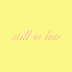 Darryl Rahn - Still In Luv
