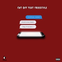 Cut Off Text (Freestyle) | @txreek