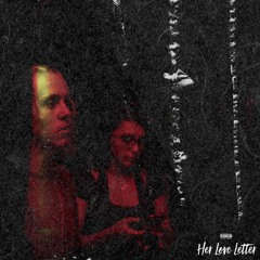 Her Love Letter (Prod. Relevant)