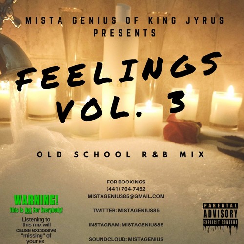 Stream Feelings Vol.3 Old School R&B Mix by Mista Genius Listen