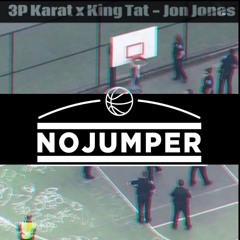 3P Karat Ft. King Tat - Jon Jones (ROPEGANG)