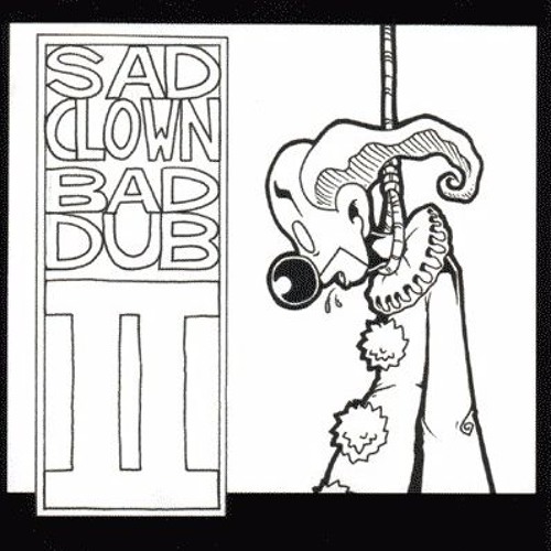 Stream macdrebruv | Listen to Sad Clown Bad Dub 1 playlist online