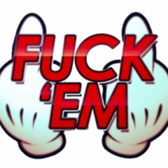 Sauce Wop - Fuck 'Em