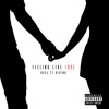 Feeling Like Love Ray J Featuring Kid Ink Mp3