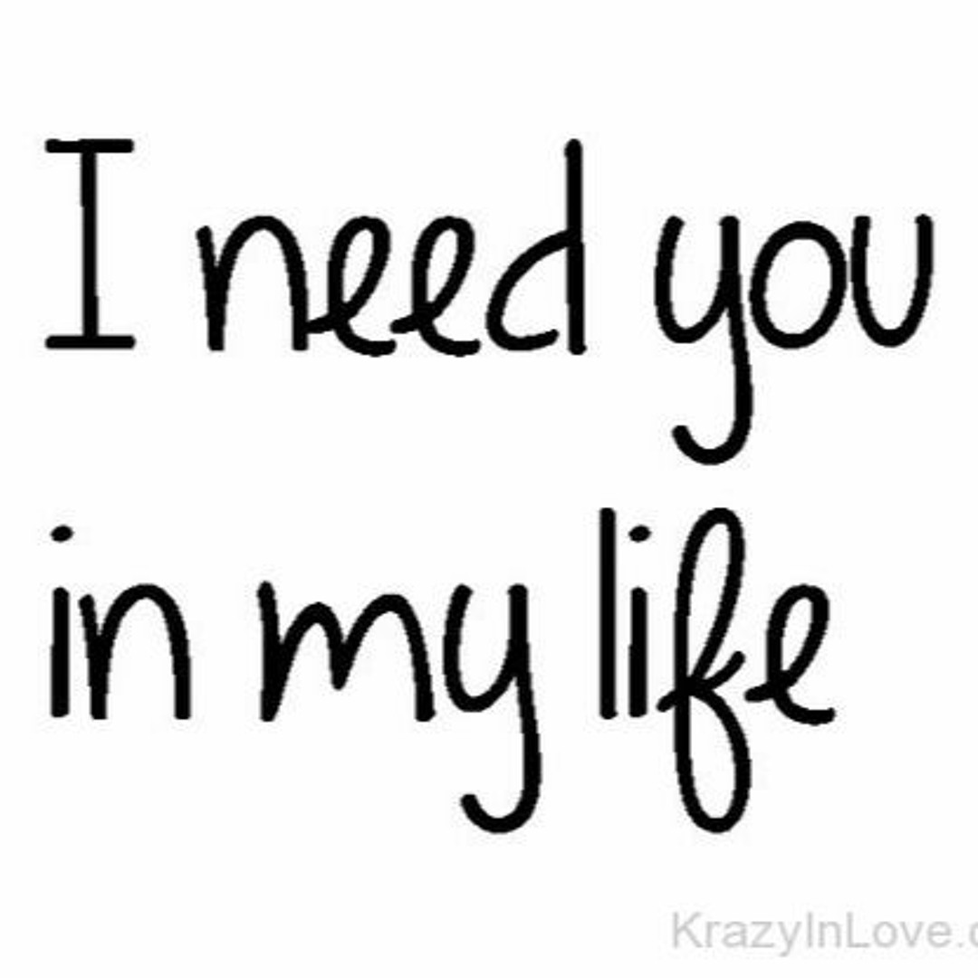 Stream need you in my life by baby girl | Listen online for free