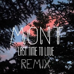 Last Time To Love (Remix)