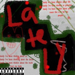 lately (prod. fluws)