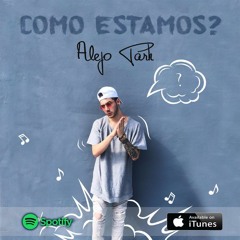 Alejo Park - Cómo Estamos?