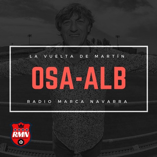 Stream ANUNCIO OSASUNA-ALBACETE EN RADIO MARCA NAVARRA by Iñaki Ciordia |  Listen online for free on SoundCloud