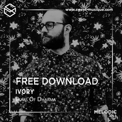 FREE DL : Ivory - Bums Of Dharma [Atlant Recordings]