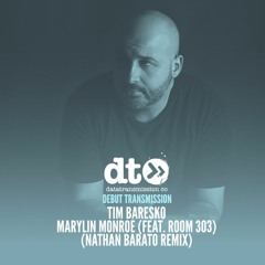 Tim Baresko - Marylin Monroe (Feat. Room 303) (Nathan Barato Remix)
