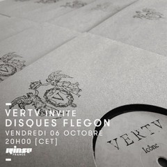 Rinse France : Vertv invite Disques Flegon - 06/10/17